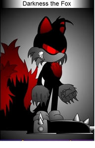  Darkness the Fox:*grabs Perv and throws him into a wall* pethetic...