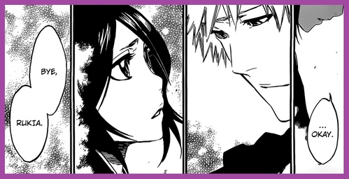  Well I think I felt the chemistry between them since the first episodes, but it was really confusing what kind of relationship they had. I was used to pretty obvious couples like InuKag, so it took me a little to understand Kubo's style. Anyway, everything looked crystal-clear when she was taken back to SS. For me, Ichigo & Rukia's feelings were confirmed right then because he was practicly begging her to stay (his face was so painful to see) and she was heart-broken because she wanted him to be sicuro, cassetta di sicurezza yet didn't wanna leave him! Also when they met in front of the white tower, Rukia's expression (she was so captivated), Ichigo's heroe entrance (he didn't want to look her in the eyes! cuteness made strawberry!). The relationship they built in such a short time, those deep and strong bonds that led to an imminent change in both's life, the way they complement each other...it all just adds to the fact that they look amazingly perfect together, they are hot in a sublime way! And then Kubo teases me with all his blatant insinuations: tweets, poems, interviews, watercolor spreads...I'm so in Amore with my OTP!