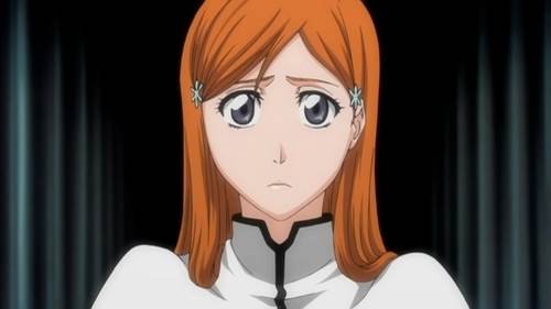 I'm sorry but I'm not a fan of Orihime... *sigh* ... Yeah.... >.>

