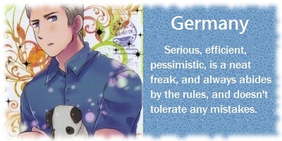  [b] Germany. [/b] How!? O: I can't be him. I am not a neat freak. あなた should totally see my room,it is messy. Kind of.