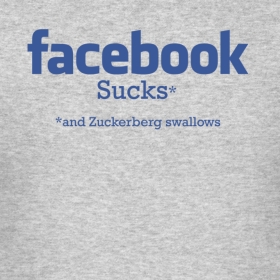  I don't have Facebook. フェイスブック is shit-tier to me.