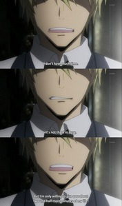  "I don't have much time. It's not that I'm busy, but I'm only willing to give आप about two and a half और मिनटों of my life." -Shizuo.