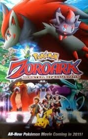 You should know a little about Pokemon first. Zoaroak: Master of Illusions. Great movie :)