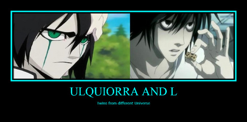 L & Ulquiorra.........(Bleach & Deathnote) the twins who look alike......... who were both keen observer...... who were both intelligent....... who were both killed da a shinigami........