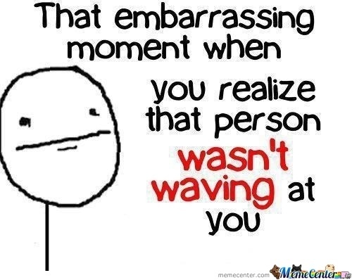  My whole life is freaking embarrassing xD