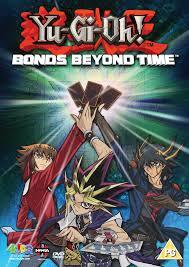 Yu-Gi-Oh: Bonds Beyond Time