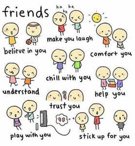 Choose a friend that makes you...