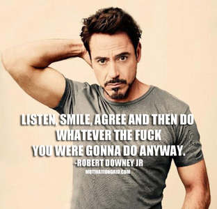  very wise words from IronMan<3