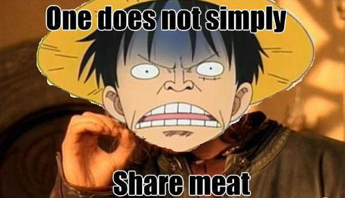  Well, I couldn't find any funny pictures from Aria the Animation, so One Piece it is. To explain, Luffy loves meat, so much that he won't share it at all. 'Hero? No. We're pirates! I 사랑 heroes, but I don't wanna be one! Say there is a chunk of meat pirates will have a banquet and eat it. 히어로즈 will share their meat with everyone. I want all of the meat!' So, yeah, basically, Luffy doesn't share his meat. Ever.