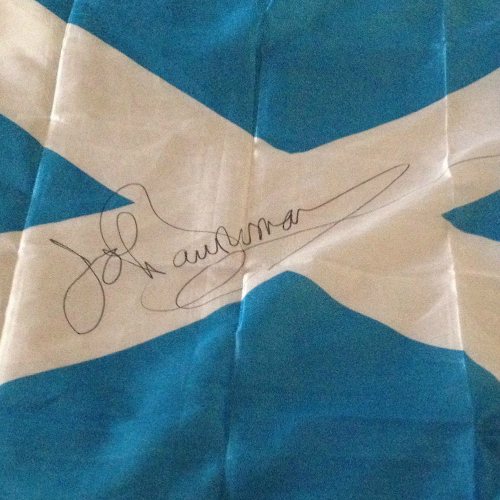  My Scottish flag which John signed in Blackpool, England :D