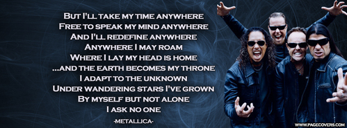 WELL I'AM A METALLICA FREAK SO IT WILL BE LIKE THIS THATS WHAT I WANT IT TO SAY I GUESS.
