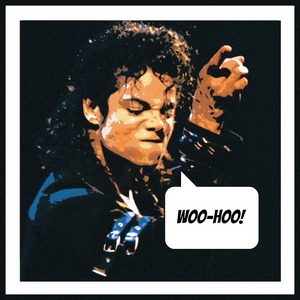  Woo-hoo - as I have immortalised in the pic. I designed this in honour of MJ as part of a series called 'King of Pop Art' to celebrate his unique vocal tics. I loved the fact that he brought that freedom of expression to every song & performance. My ultimate favourite was the 'doo-doo-doo-doo' in Just another part of me - it always makes me smile!