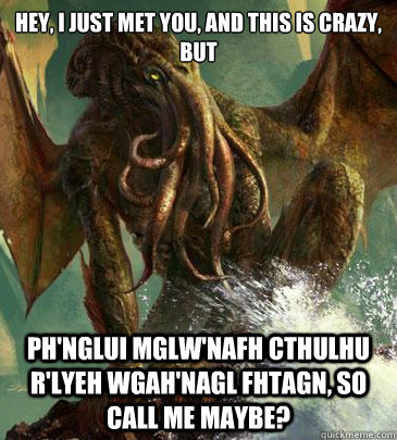  Cthulhu (Lovecraft in general) !!!!