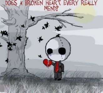  ways to mend a broken heart, infact not a broken ハート, 心 a shattered one, any suggestions?