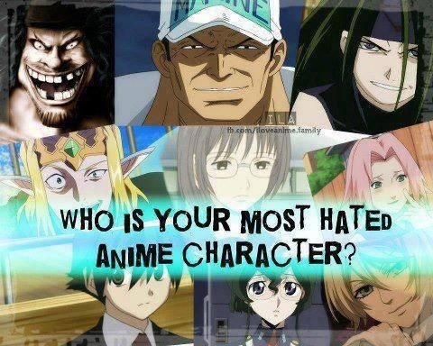👊Who is your most hated anime character?👊 - anime các câu trả lời - fanpop
