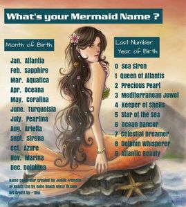  What Is Your Mermaid Name ?