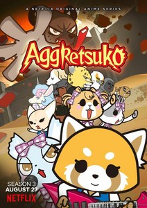  Anyone is a big fan of Aggretsuko o Like it?
