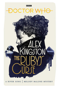 Have you read "The Ruby's curse" by Alex Kingston? If yes, what are your thoughts?