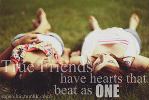  We are true Friends forever ♥