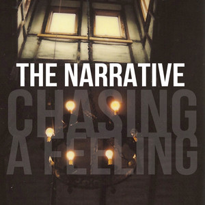  the narrative single "chasing a feeling"