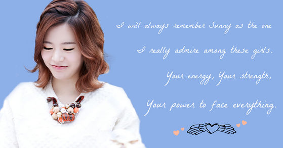  ɞ I will always remember Sunny as the one I really admire among these girls. Your energy, your strength, your power to face everything. ʚ