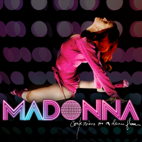  "Confessions on a Dance Floor", my favori Madonna album.