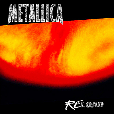  #6 - Reload - Metallica