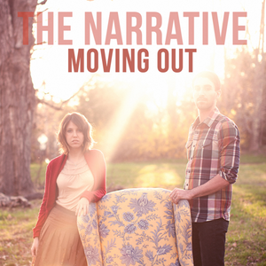  The Narrative single 'Moving Out"