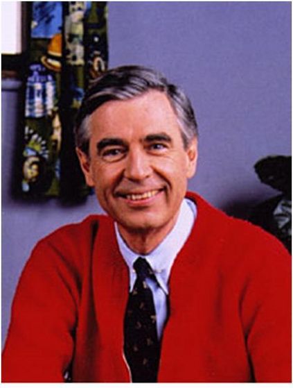  3. Fred Rogers. Big part of my childhood.