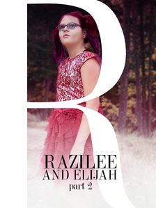  Razilee and Elijah Part 2 2020