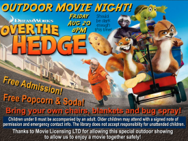  OVER THE HEDGE, OUTDOORS, AUGUST 20