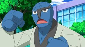 For me, the strongest Pokémon is Sawk. Stephan's Sawk is really strong and he is incredible. An exam
