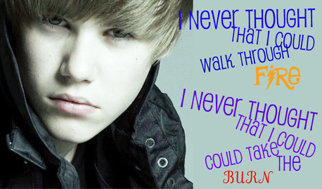 Mine 
hope ya like it 
http://www.disneydreaming.com/wp-content/uploads/2011/02/Justin-Bieber-Never