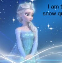  I'm the snow queen