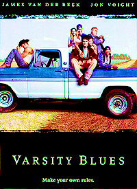 [b]24 - Favorite teen movie.[/b]
Varsity Blues