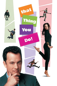  That Thing 你 Do! poster