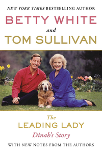  📚 2/50 "The Leading Lady: Dinah's Story" kwa Betty White and Tom Sullivan (1991)