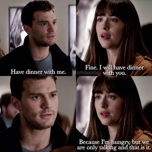 “Fine I’ll have dinner with you. Because I’m hungry, but we are only talking and that is it.”