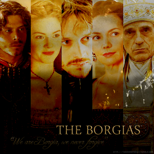  We are Borgia.