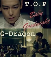  G-Dragon & T.O.P Baby Good Night