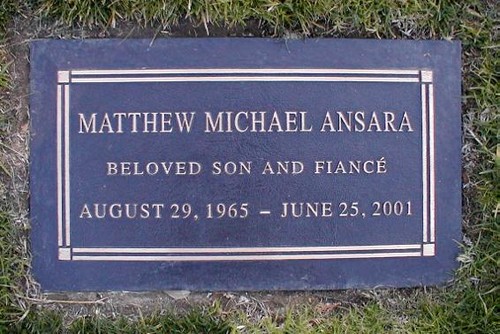  Matthew Michael Ansara (August 29, 1965 – June 25, 2001