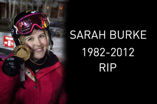  Sarah Burke (September 3, 1982 – January 19, 2012