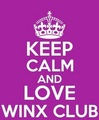 Keep calm - the-winx-club fan art
