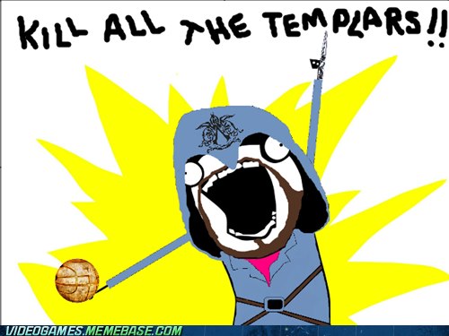 Kill All Templars