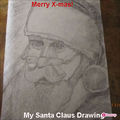 My Drawing Of Santa Claus - christmas photo