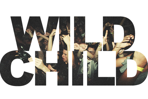  Wild Child :D
