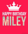 Happy Birthday Miley <3 - miley-cyrus photo