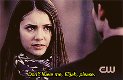 ➞ AU MEME │ Elijah is leaving but Elena doesn’t want him to.