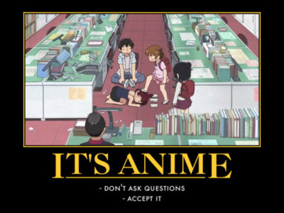  It's Anime...