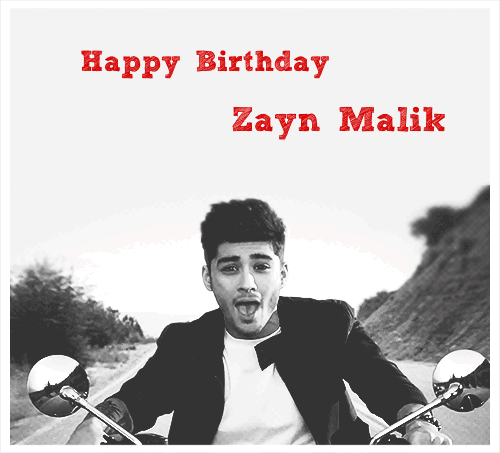  Happy Birthday Zayn! ♥